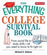 The Everything College Survival Book - Michael S Malone - 9781440523236