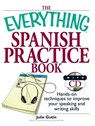 The Everything Spanish Practice Book - Julie Gutin - 9781440523571