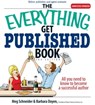 The Everything Get Published Book - Meg Schneider ; Barbara Doyen - 9781440523755