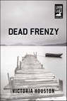 Dead Frenzy - Victoria Houston - 9781440531491