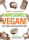 Rawesomely Vegan! - Mike Snyder - 9781440532078