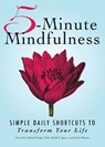 5-Minute Mindfulness - David Dillard-Wright ; Heidi E Spear ; Paula Munier - 9781440532641