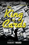 The King of Cards - Robert Ward - 9781440533976