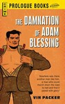 The Damnation of Adam Blessing - Vin Packer - 9781440537165