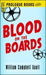 Blood on the Boards - William Campbell Gault - 9781440539138