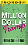 Million Dollar Tramp - William Campbell Gault - 9781440539176