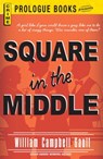 Square in the Middle - William Campbell Gault - 9781440540677