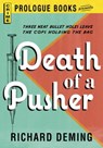 Death of a Pusher - Richard Deming - 9781440541537