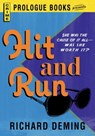 Hit and Run - Richard Deming - 9781440541568