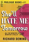 She'll Hate Me Tomorrow - Richard Deming - 9781440541575