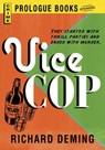 Vice Cop - Richard Deming - 9781440541582