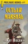 Outlaw Marshal - Ray Hogan - 9781440549359