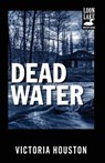 Dead Water - Victoria Houston - 9781440550850