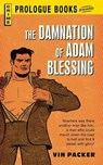 The Damnation of Adam Blessing - Vin Packer - 9781440556074