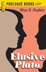 Elusive Plato - Rhys H Hughes - 9781440563218