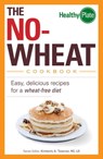 The No-Wheat Cookbook - Kimberly A Tessmer - 9781440567469
