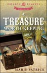 A Treasure Worth Keeping - Marie Patrick - 9781440575686