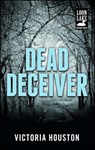 A Dead Deceiver - Victoria Houston - 9781440582226