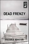 Dead Frenzy - Victoria Houston - 9781440582233