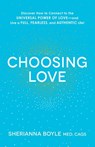 Choosing Love - Sherianna Boyle - 9781440591853