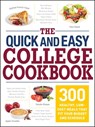 The Quick and Easy College Cookbook - Adams Media - 9781440595233