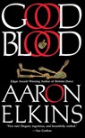 Good Blood - Aaron Elkins - 9781440622144