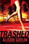 Trashed - Alison Gaylin - 9781440623486
