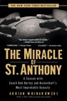 The Miracle of St. Anthony - Adrian Wojnarowski - 9781440626937