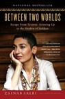 Between Two Worlds - Zainab Salbi ; Laurie Becklund - 9781440627163