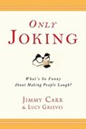 Only Joking - Jimmy Carr ; Lucy Greeves - 9781440627200