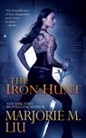 The Iron Hunt - Marjorie M. Liu - 9781440637315