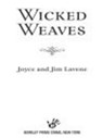 Wicked Weaves - Joyce and Jim Lavene - 9781440639470