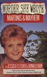 Murder, She Wrote: Martinis and Mayhem - Jessica Fletcher ; Donald Bain - 9781440673559