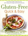 Gluten-Free Quick & Easy - Carol Fenster Ph.D. - 9781440678448