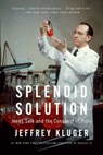 Splendid Solution - Jeffrey Kluger - 9781440684654