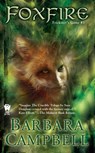 Foxfire - Barbara Campbell - 9781440698682