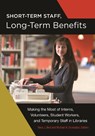 Short-Term Staff, Long-Term Benefits - Nora J. Bird ; Michael A. Crumpton - 9781440841767