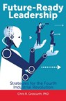 Future-Ready Leadership - Chris R. Groscurth - 9781440865220