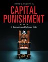 Capital Punishment: A Documentary and Reference Guide - David L. Hudson Jr - 9781440875779