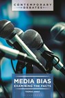 Media Bias - Thomas (The College of New Jersey Arndt - 9781440880353