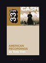Johnny Cash's American Recordings - Tony Tost - 9781441174611