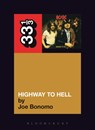 AC DC's Highway To Hell - Joe Bonomo - 9781441190284