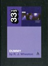Portishead's Dummy - R.J. (Writer Wheaton - 9781441194497