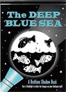 Deep Blue Sea: A Bedtime Shadow Book - Inc Peter Pauper Press - 9781441304025