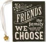 FRIENDS THE FAMILY WE CHOOSE-M - Inc Peter Pauper Press - 9781441318312