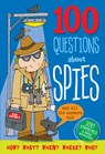 100 Questions About... Spies -  - 9781441334367