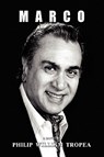 Marco - Philip William Tropea - 9781441505293