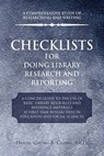 Checklists for Doing Library Research and Reporting - CHENG,  Daniel ; Cheng, Amber - 9781441533548