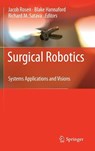 Surgical Robotics - Jacob Rosen ; Blake Hannaford ; Richard M. Satava - 9781441911254
