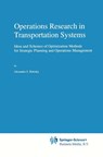Operations Research in Transportation Systems - A. S. Belenky - 9781441948038